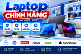 Nên chọn mua laptop chính hãng Hải Phòng ở cơ sở nào?