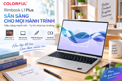 COLORFUL ra mắt laptop Rimbook L1 Plus: Thêm lựa chọn cấu hình Ryzen 7 sáng giá cho mùa tựu trường