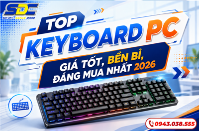 Top Keyboard PC Giá Tốt, Bền Bỉ, Đáng Mua Nhất 2026