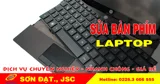 Hướng dẫn khắc phục bàn phím laptop bị liệt, bị chập