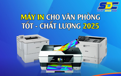 Xem ngay những chiếc máy in cho văn phòng tốt, chất lượng 2025
