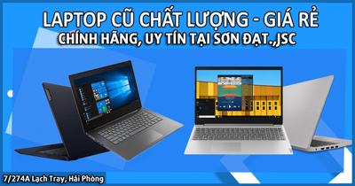 Mua laptop cũ ở đâu chất lượng, uy tín, giá rẻ Hải Phòng?