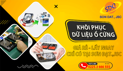 Dịch vụ khôi phục dữ liệu ổ cứng giá rẻ, lấy ngay chỉ có tại Sơn Đạt.,JSC