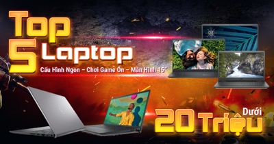 TOP 5 laptop <20 triệu cho học sinh, sinh viên chỉ có tại Sơn Đạt.,JSC