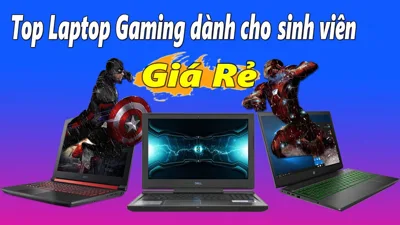 Top 5 laptop chơi game tốt, ngon bổ rẻ cho sinh viên