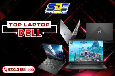 Nên mua mẫu laptop Dell nào tốt nhất 2025? Đến ngay Sơn Đạt.,JSC