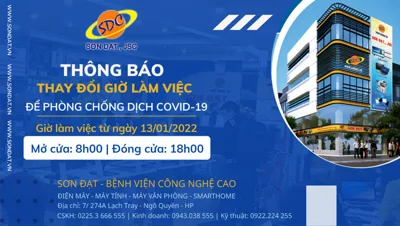 BỆNH VIỆN MÁY TÍNH SƠN ĐẠT TRÂN TRỌNG THÔNG BÁO VỀ THAY ĐỔI GIỜ LÀM VIỆC