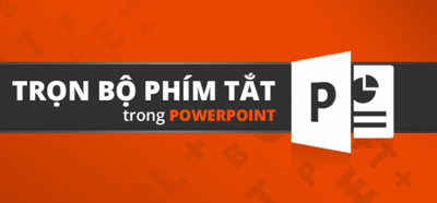 Tổng hợp các phím tắt trong PowerPoint mà bạn nên biết !