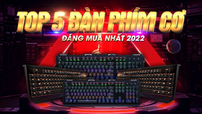 Top những chiếc bàn phím cơ cho game thủ cực chất, đáng mua nhất 2022