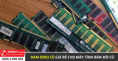 Ram DDR2 cũ giá rẻ cho máy tính bàn đời cũ tại Hải Phòng