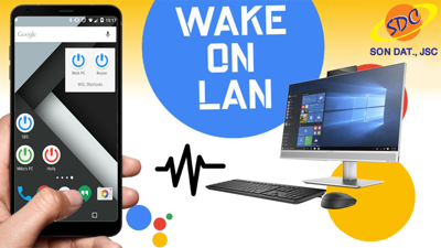 Cách khởi động máy tính từ xa với tính năng Wake on LAN