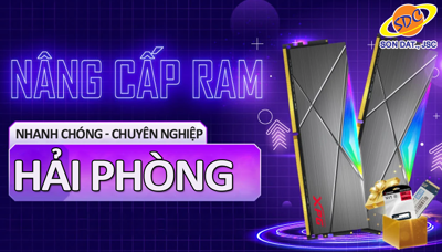 Chuyên thay, nâng cấp RAM Laptop nhanh chóng, chuyên nghiệp Hải Phòng