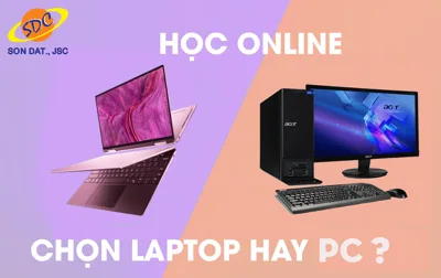 Nên mua laptop hay PC cho con học online? 