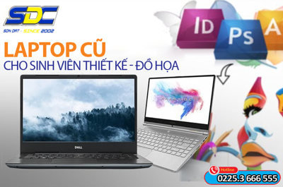 TOP laptop cũ cực chất dành cho sinh viên học thiết kế- đồ họa