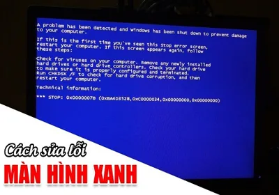 5 cách sửa lỗi máy tính lỗi màn hình xanh chữ trắng – 100% thành công