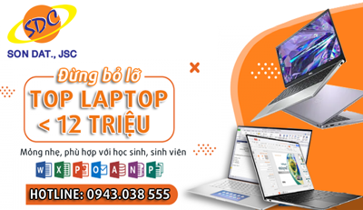 Đừng bỏ lỡ top laptop dưới 12 triệu mỏng nhẹ, phù hợp với học sinh, sinh viên