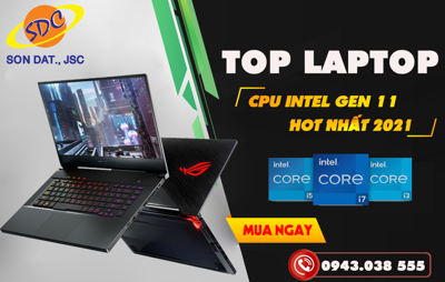 Top laptop sử dụng CPU Intel® thế hệ 11 hot nhất 2021