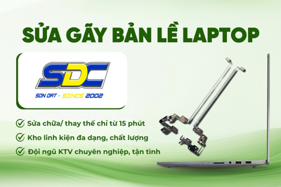 Thay bản lề laptop lấy ngay chỉ từ 15 phút, giá rẻ Hải Phòng