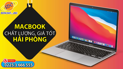 Đơn vị phân phối Macbook chất lượng, giá tốt, uy tín số 1 Hải Phòng