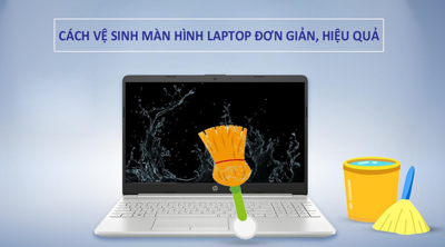 Hướng dẫn cách vệ sinh màn hình laptop đơn giản, nhanh chóng tại nhà