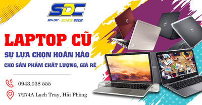 Laptop cũ tại Sơn Đạt.,JSC- Sự lựa chọn số 1 cho chất lượng và giá thành
