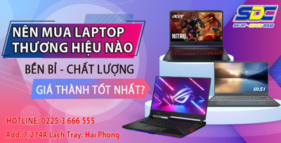 2024 nên mua laptop thương hiệu nào để học tập, làm việc hiệu quả?
