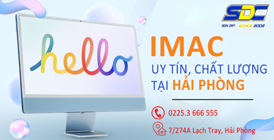 Mua IMAC ở đâu uy tín, giá tốt tại Hải Phòng?