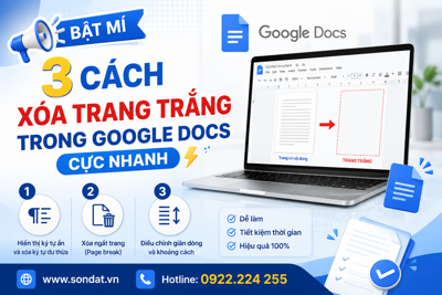 Bật mí 3 cách xóa trang trắng trong Google Docs cực nhanh và hiệu quả dành cho bạn