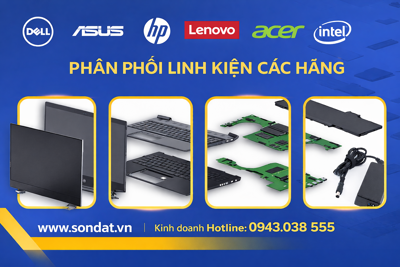 PHÂN PHỐI LINH KIỆN CÁC HÃNG MÁY TÍNH CHÍNH HÃNG – CHẤT LƯỢNG, GIÁ TỐT TẠI SONDAT.,JSC
