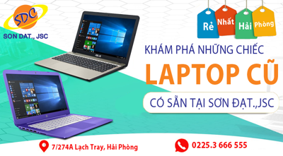 Top laptop cũ bền bỉ, giá tốt chỉ có tại Sơn Đạt.,JSC
