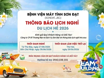 [THÔNG BÁO] Lịch Nghỉ Du Lịch Hè 2026 - Bệnh Viện Máy Tính Sơn Đạt (SONDAT.,JSC)