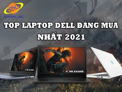 Laptop Dell Chip Intel Thế Hệ 10 đáng sở hữu năm 2021