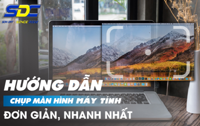 Chia sẻ cách chụp màn hình máy tính đơn giản, nhanh chóng nhất