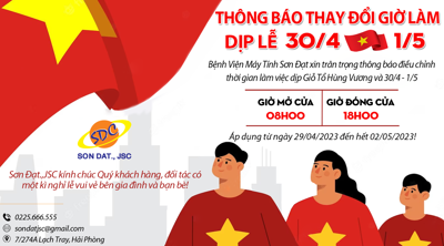 Thông báo thay đổi giờ làm việc dịp Lễ 30/4 - 1/5