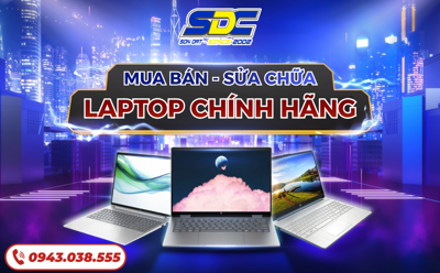 Sửa Chữa & Mua Bán Laptop Chính Hãng – An Tâm Chọn SONDAT., JSC