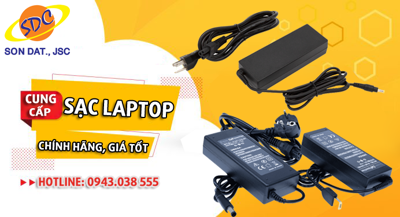Sạc laptop chính hãng, giá tốt chỉ có tại Sơn Đạt.,JSC