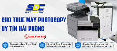 Thuê Máy Photocopy Ở Đâu Uy Tín Tại Hải Phòng? 