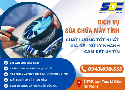 Sửa chữa máy tính chất lượng cao, uy tín, giá tốt tại Hải Phòng - SONDAT.,JSC