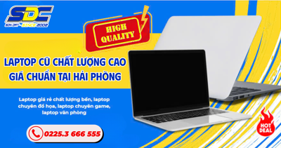 Laptop Cũ Chất Lượng Cao – Giá Chuẩn Tại Hải Phòng | Sơn Đạt., JSC