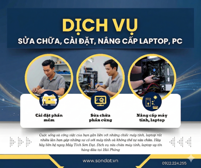 Sửa Máy Tính Tại Hải Phòng Uy Tín – Nhanh Chóng, Giá Tốt | SONDAT.,JSC
