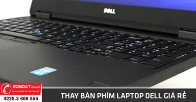 Thay bàn phím laptop Dell giá rẻ tại Hải Phòng - Máy tính Sơn Đạt