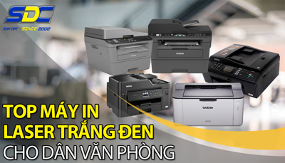 Top máy in laser trắng đen tốt, đáng mua nhất cho dân văn phòng