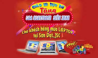Rinh Laptop Xịn – Nhận Ngay Loa Bluetooth Siêu Xinh Tại SonDat.,JSC