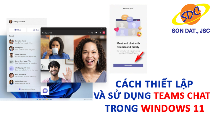 Cách thiết lập và sử dụng Teams Chat trong Windows 11- Sơn Đạt.,JSC