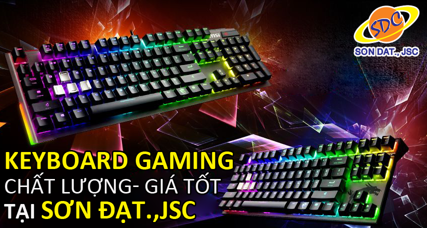 Những chiếc keyboard gaming chất lượng, giá tốt có sẵn tại Sơn Đạt.,JSC