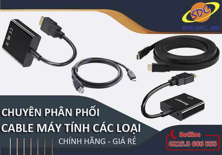 Sơn Đạt.,JSC chuyên phân phối cable máy tính các loại chính hãng, giá rẻ