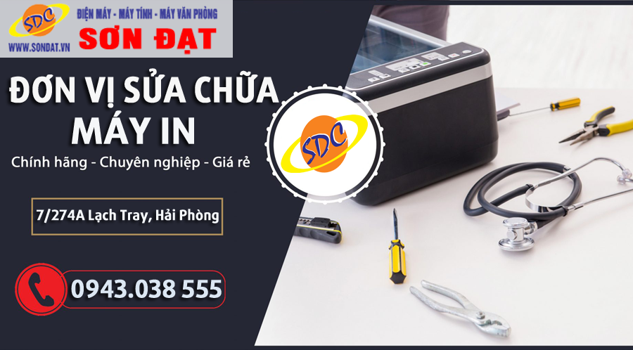 Dịch vụ sửa máy in chuyên nghiệp, nhanh chóng chỉ có tại Sơn Đạt.,JSC