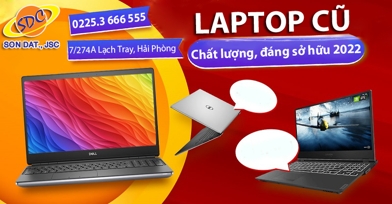 Những mẫu laptop cũ chất lượng, đáng sở hữu nhất nửa cuối 2022