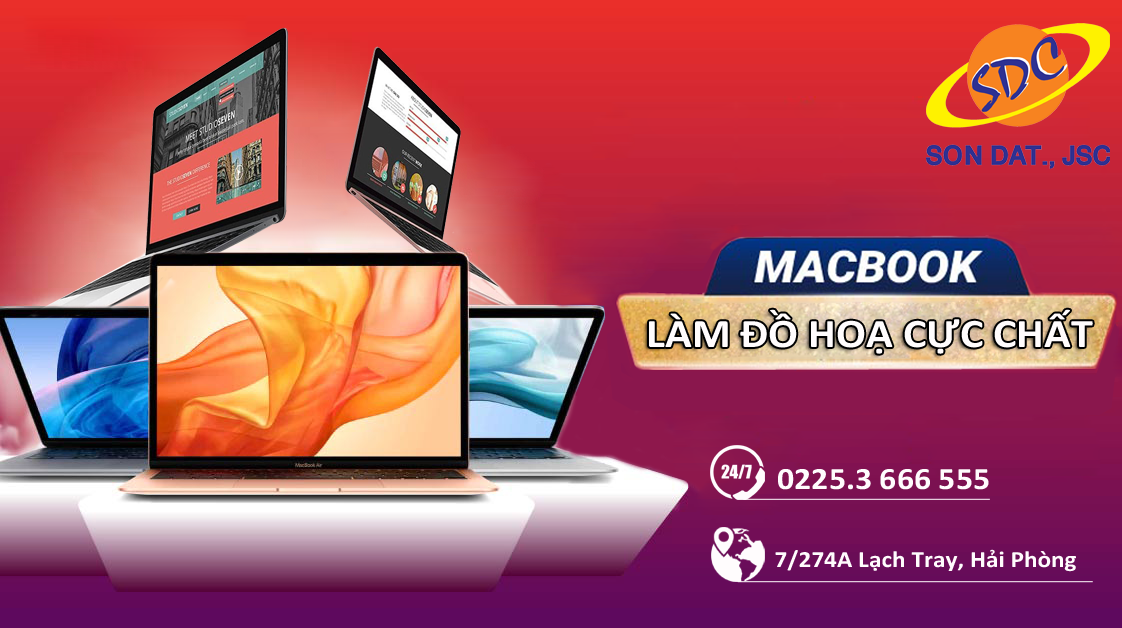 Khám phá top 5 Macbook làm đồ họa cực chất, hiệu năng cực mượt mà- Sơn Đạt.,JSC