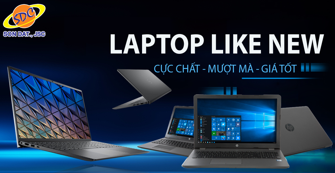 Loạt laptop like new cực chất, mượt mà, giá tốt tại Sơn Đạt.,JSC không thể bỏ lỡ